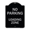 Signmission Designer Series-No Parking Loading Zone Black & Silver Heavy-Gauge Alum, 24" x 18", BS-1824-9959 A-DES-BS-1824-9959 - alternate 1
